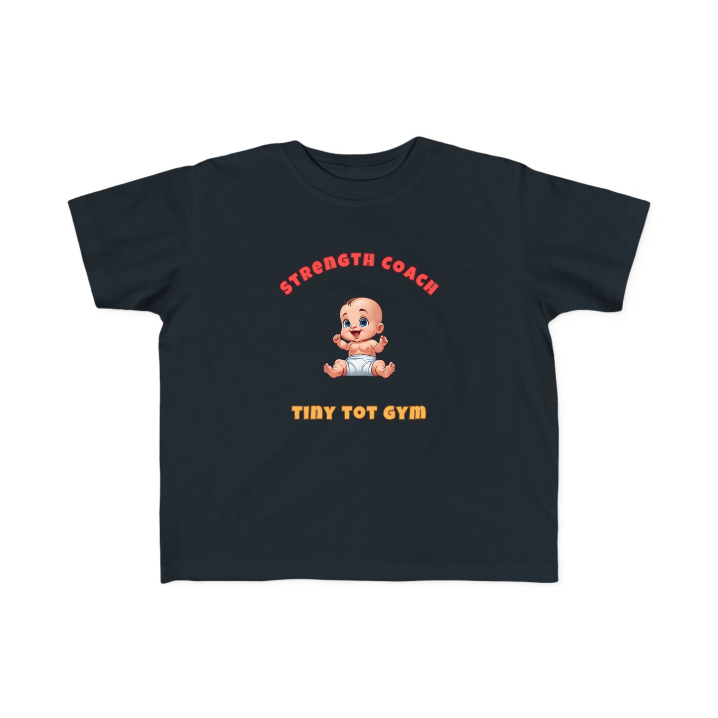 Toddler Gym Tee - Strength Coach T-Shirt for Tiny Tots