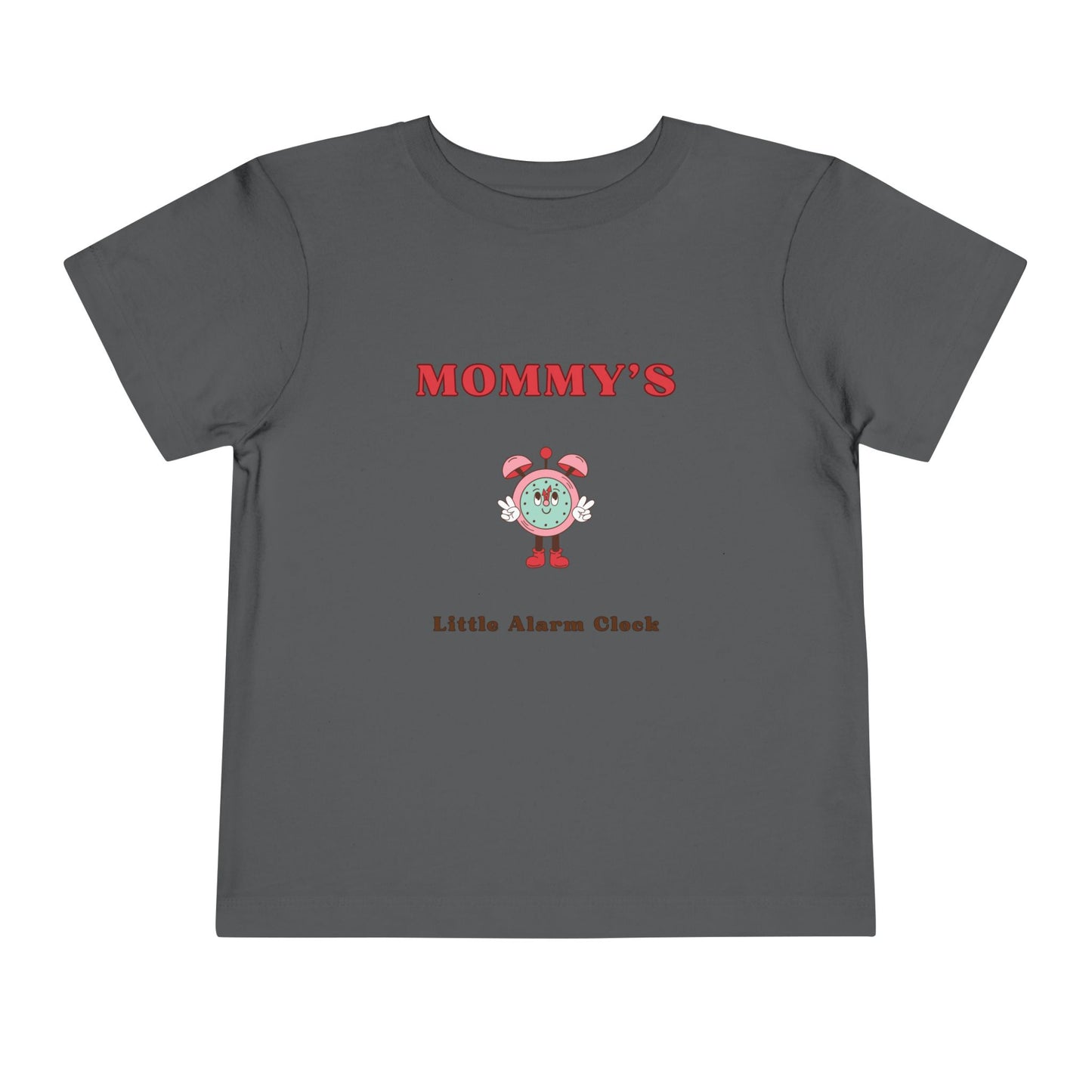 Mommy's Little Alarm Clock Toddler Tee - Cute & Fun Short Sleeve Shirt for Kids