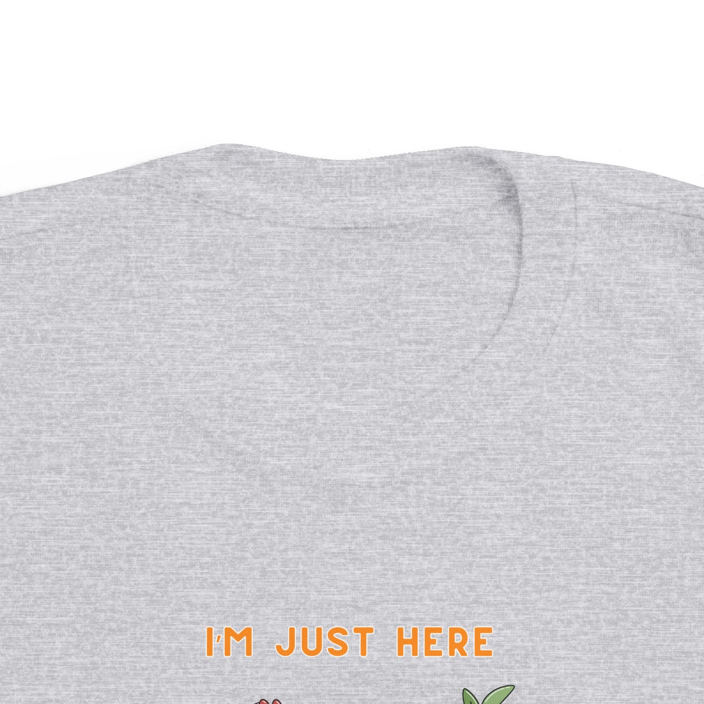 Toddler Tee - I'm just here for the fruit snacks