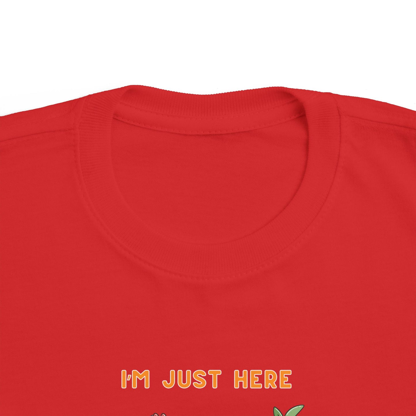 Toddler Tee - I'm just here for the fruit snacks