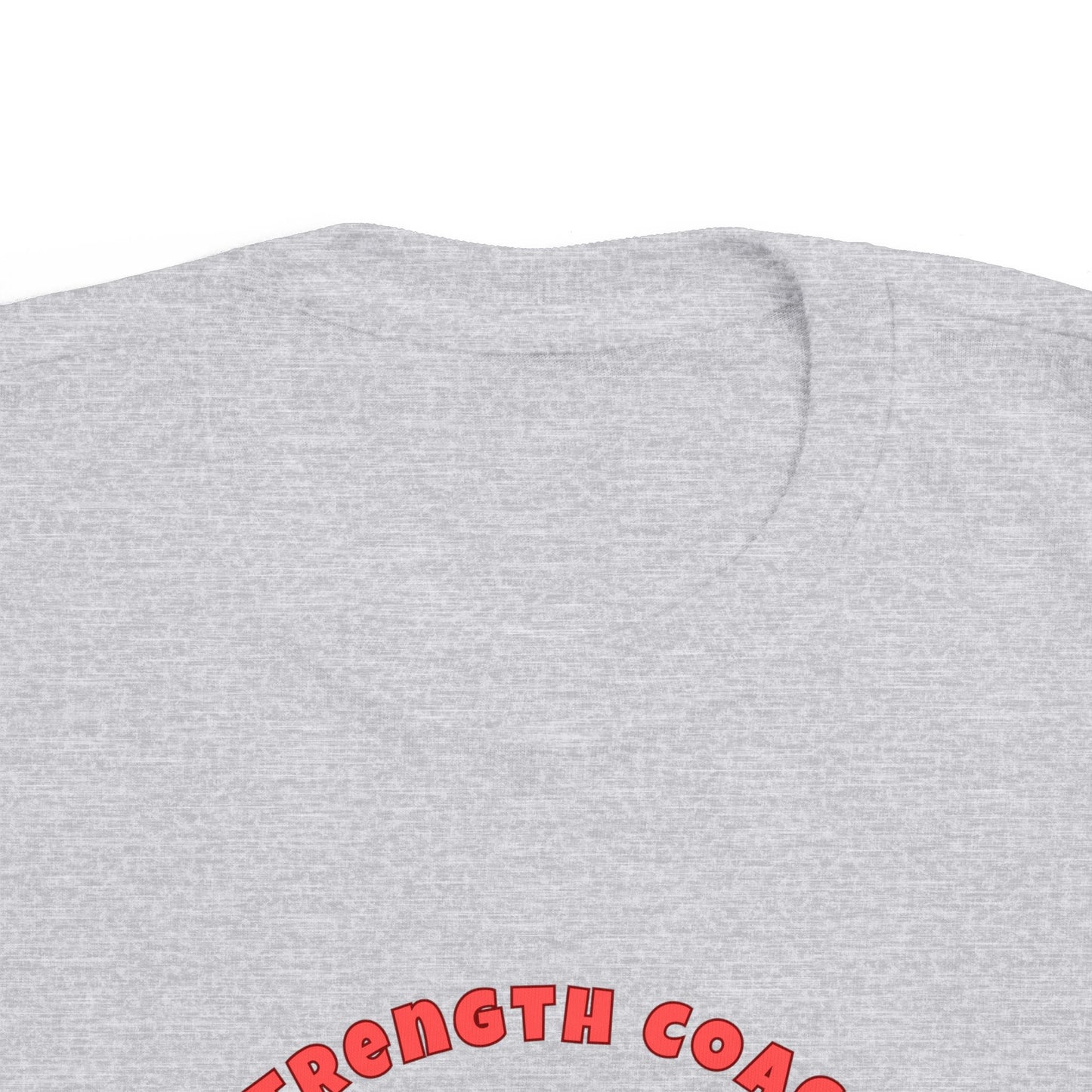 Toddler Gym Tee - Strength Coach T-Shirt for Tiny Tots