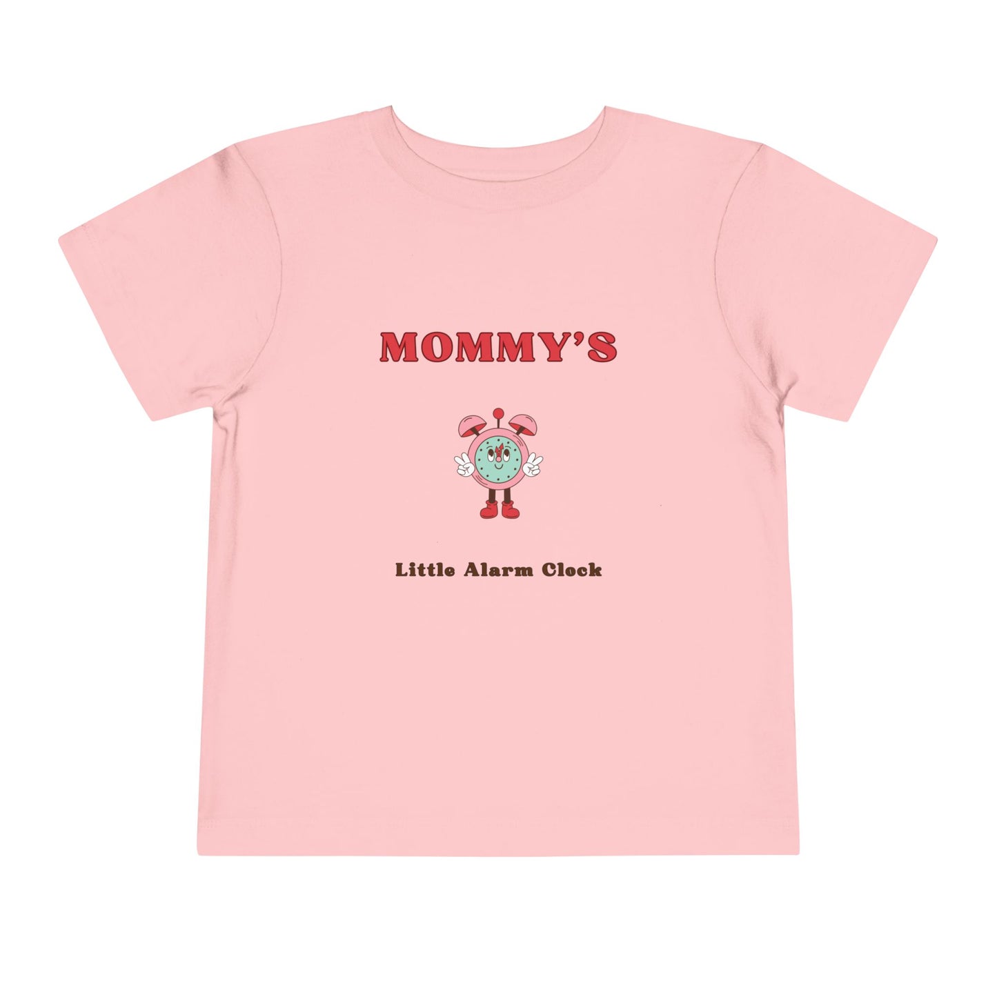 Mommy's Little Alarm Clock Toddler Tee - Cute & Fun Short Sleeve Shirt for Kids