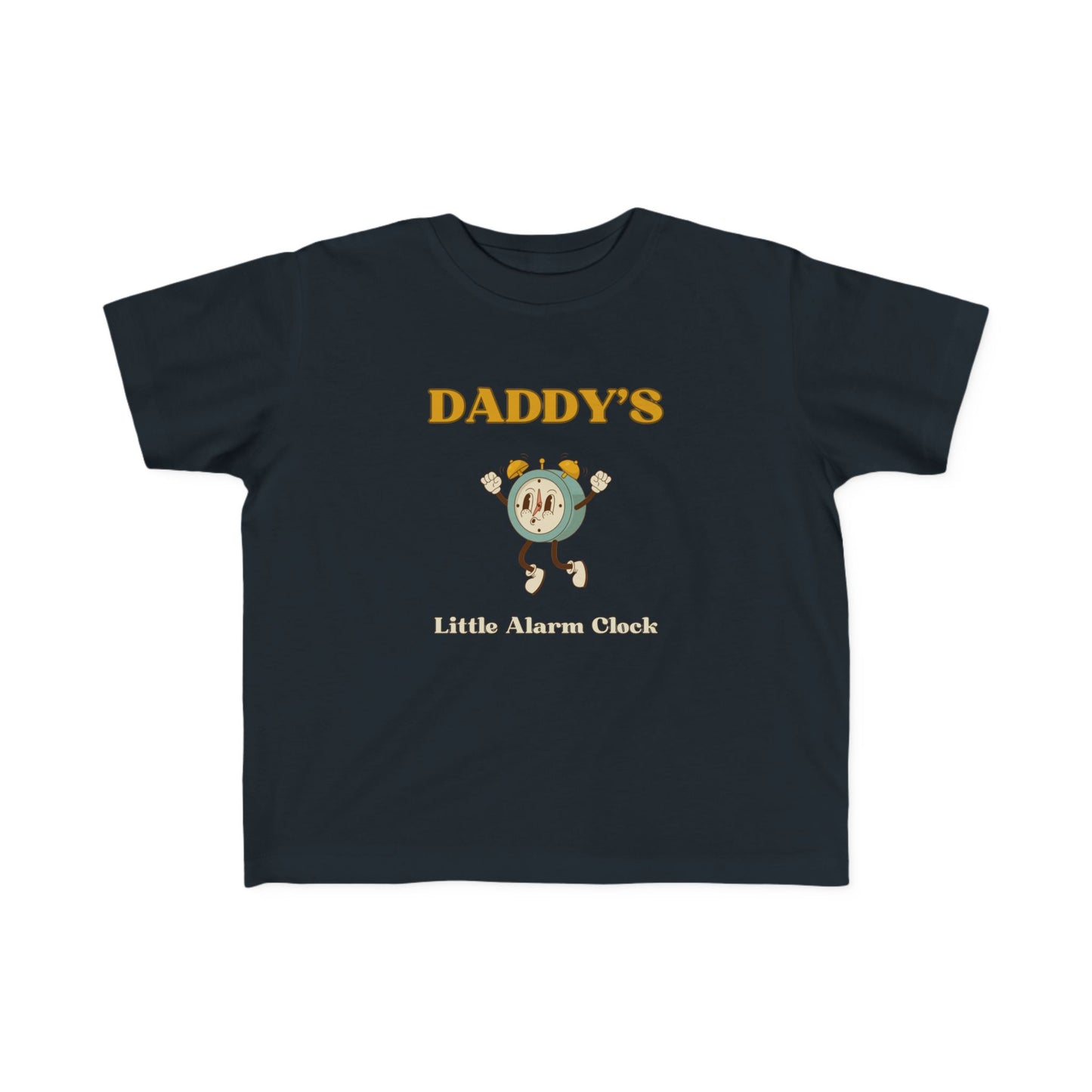 Toddler Tee - Daddy's Little Alarm Clock Toddler Tshirt